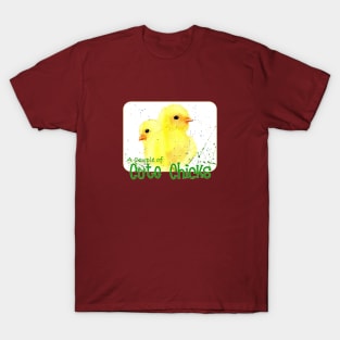 A Couple of Cute Chicks T-Shirt